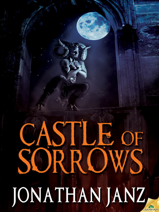 Title details for Castle of Sorrows by Jonathan Janz - Available